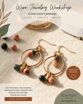Load image into Gallery viewer, Beginner Wire Jewelry: Stone Hoop Earrings