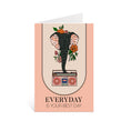 Load image into Gallery viewer, "Everyday is Your Best Day" Motivational Card