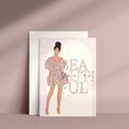Load image into Gallery viewer, "You're Beautiful" Greeting Card
