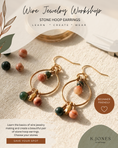 Load image into Gallery viewer, Beginner Wire Jewelry: Stone Hoop Earrings
