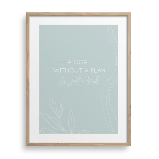 "Goals" Motivational Quotes - Art Prints