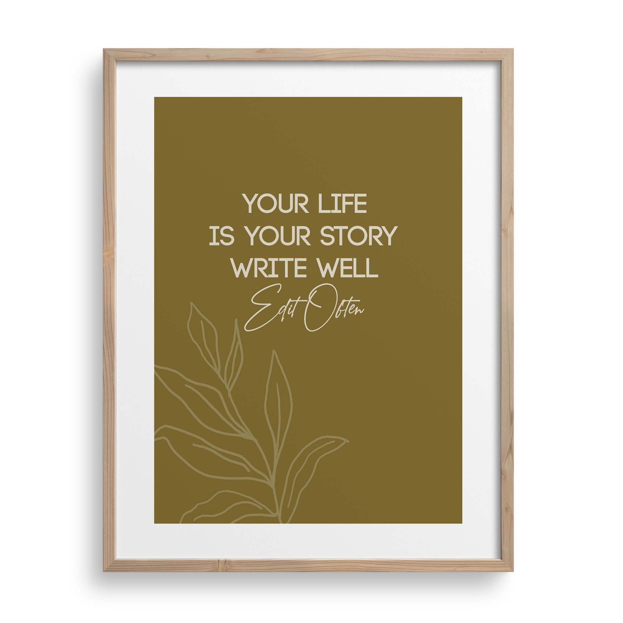 "Your Life" Motivational Quote - Art Prints