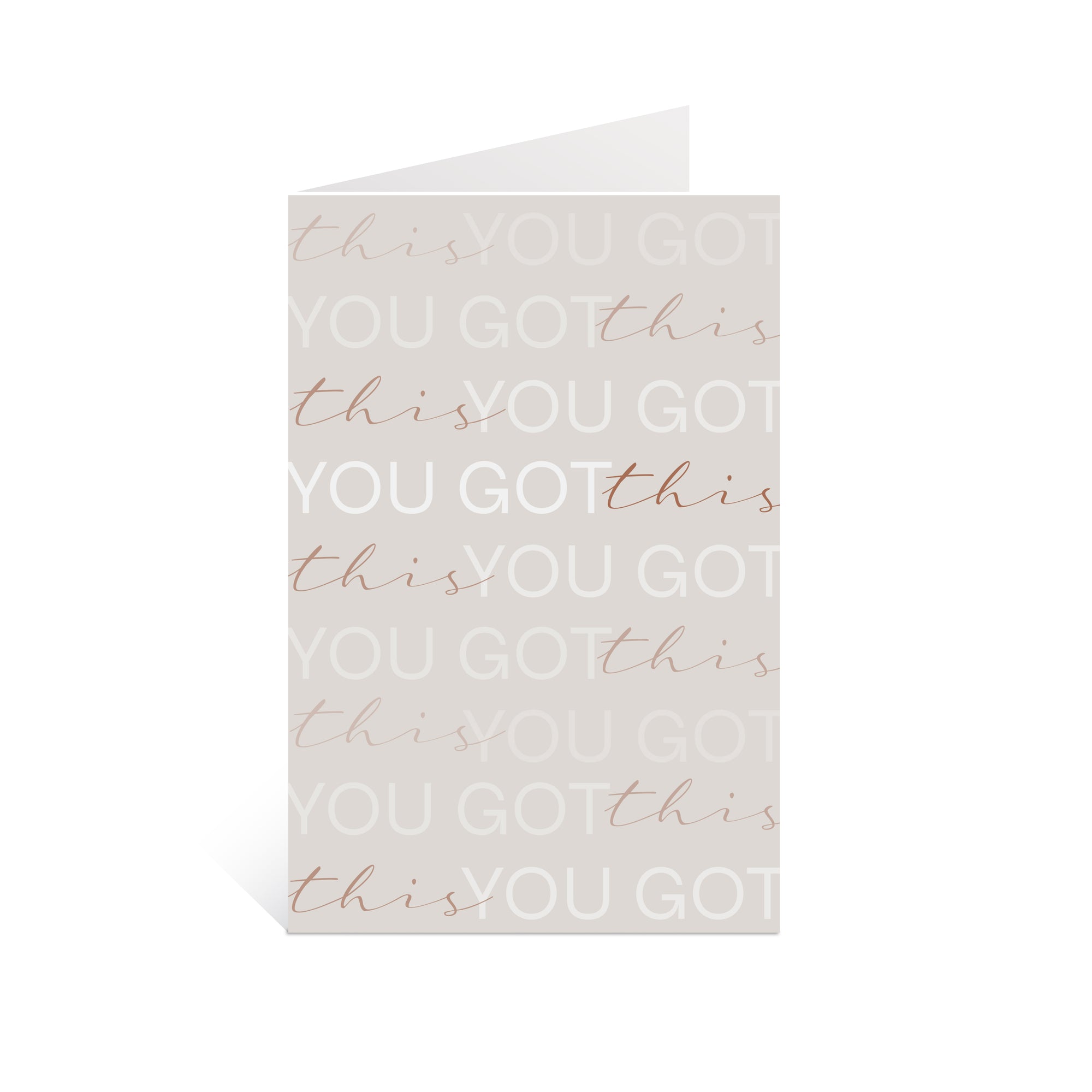 "You Got This" Greeting Card